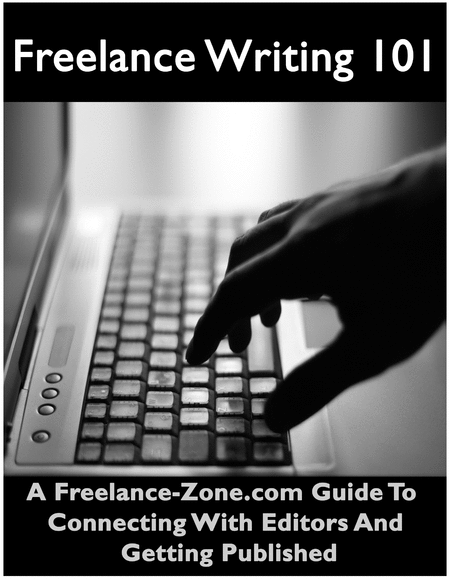 Product picture Freelance Writing 101: A Guide To Getting Published